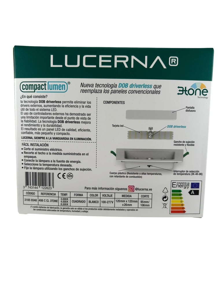 PANEL LED 6W CUADRADDO EMPOTRABLE 3 TONOS (3K,4K Y 6K) 4" COMPACT LUMEN