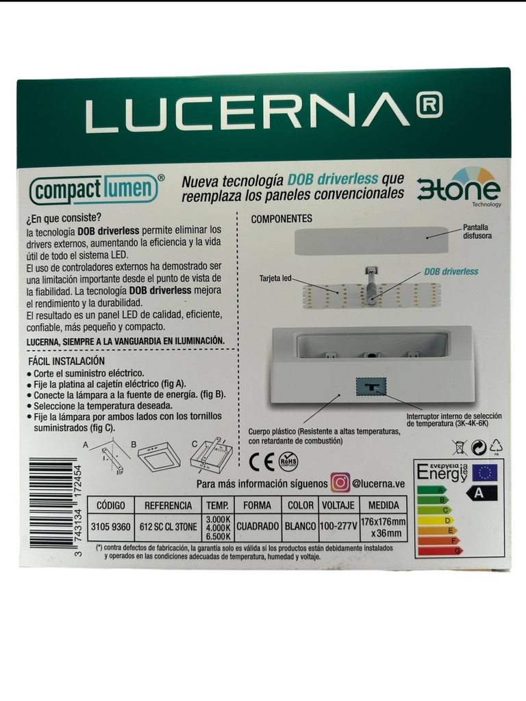 PANEL LED 12W CUADRADO SUPERFICIAL 100-277V IP20 3 TONOS (3K,4K Y 6K) COMPACT LUMEN